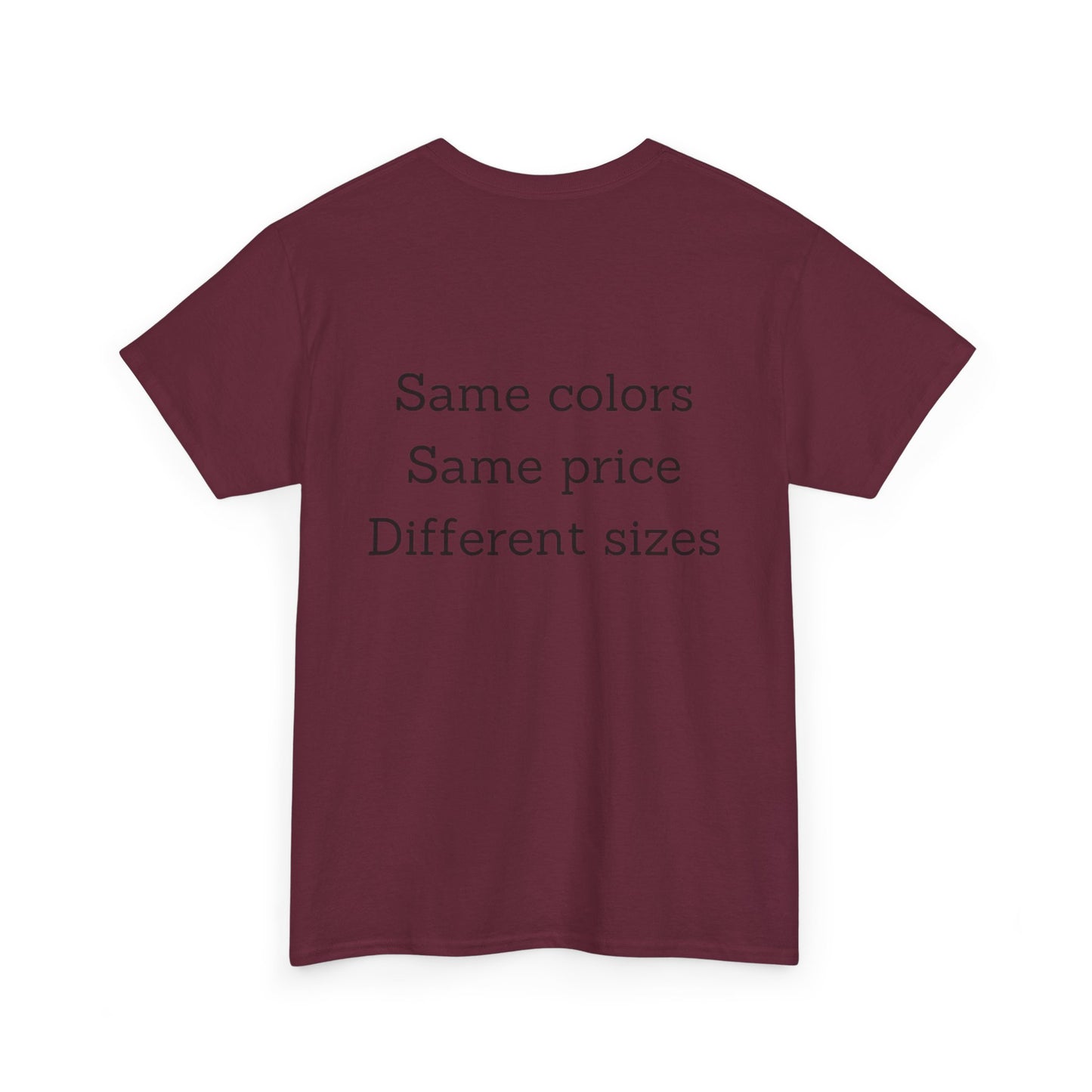 Unisex Nimberly  Same Colors, Same price, Different sizes Heavy Cotton Tee
