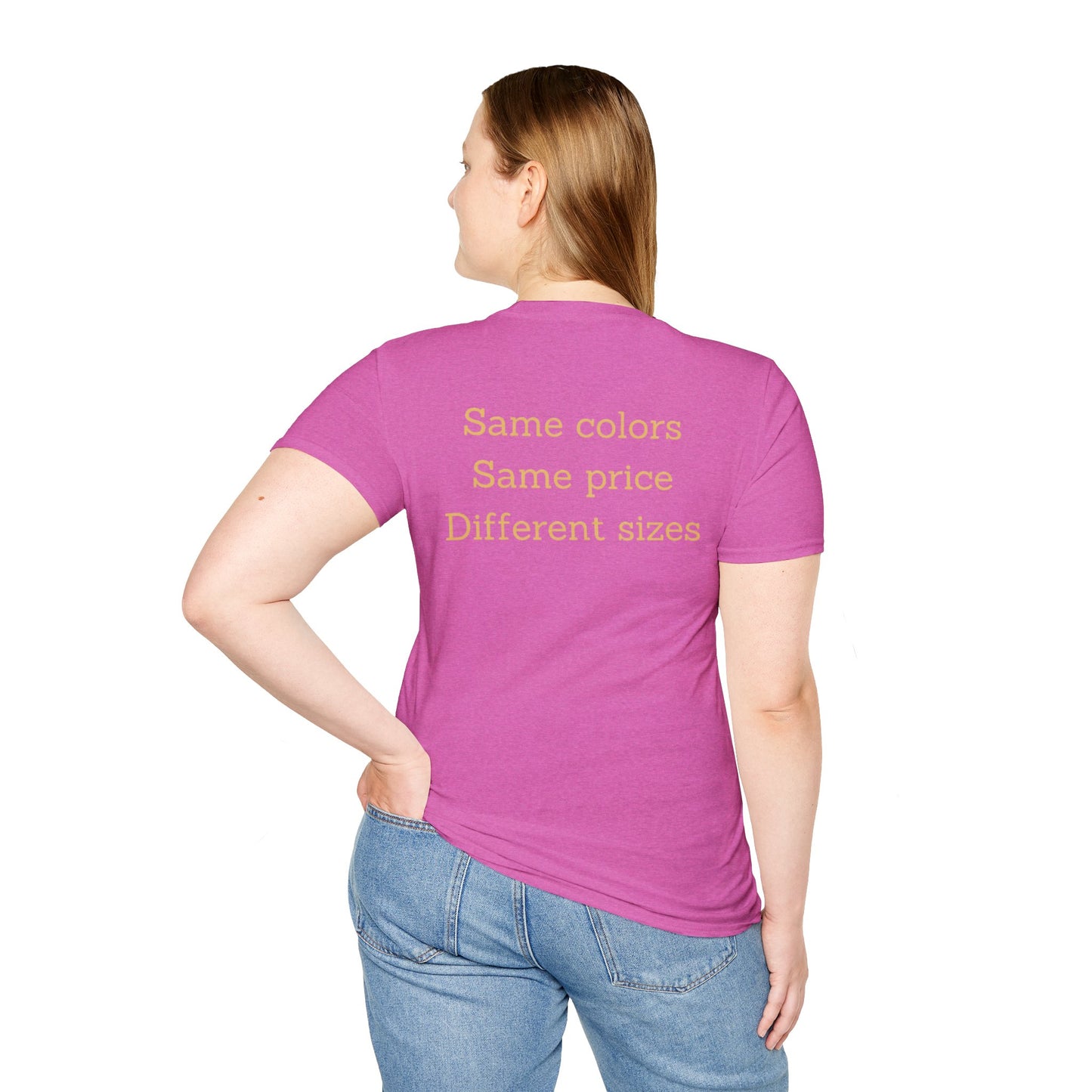 Unisex Nimberly Softstyle  Same Colors, Same Price, Different T-Shirt