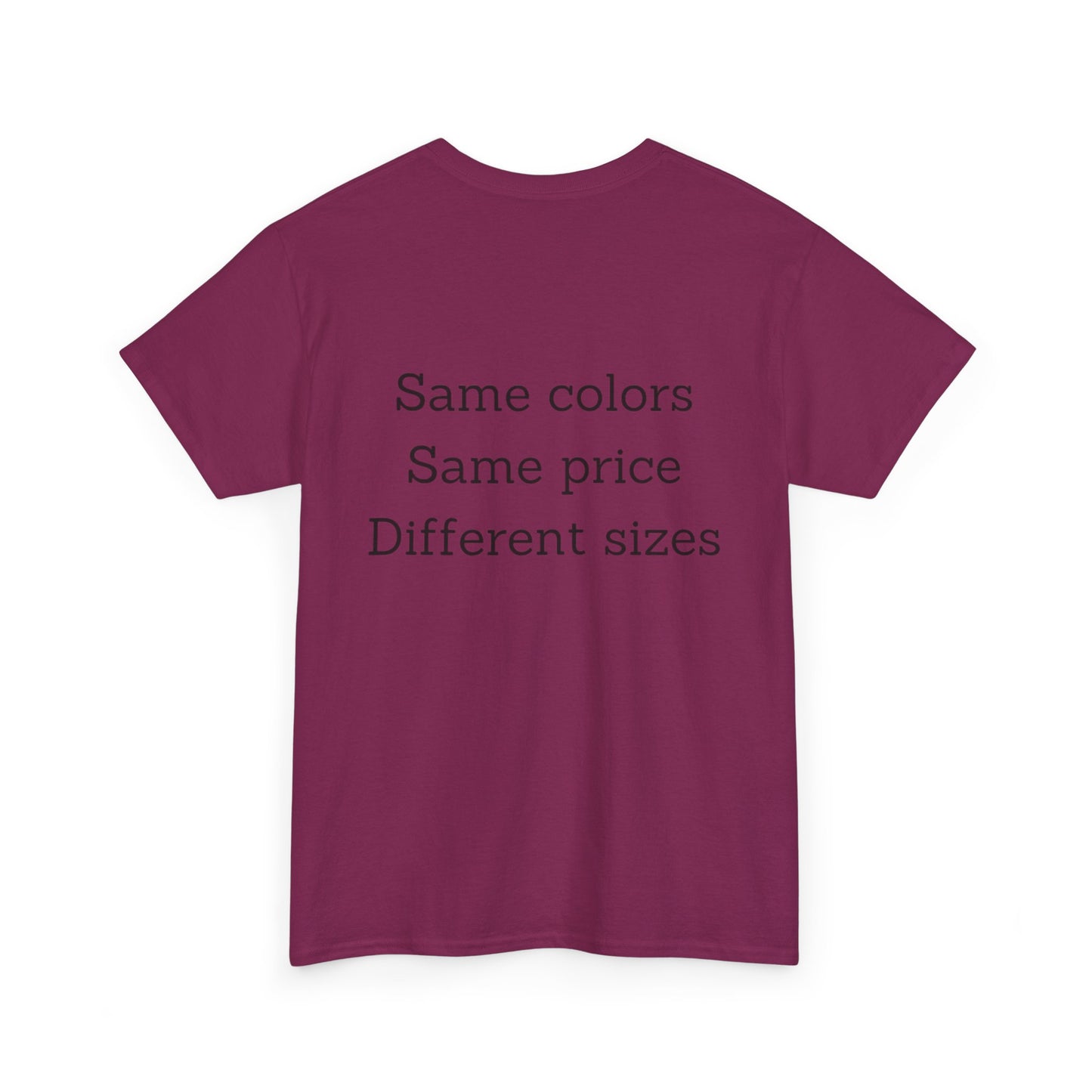 Unisex Nimberly  Same Colors, Same price, Different sizes Heavy Cotton Tee