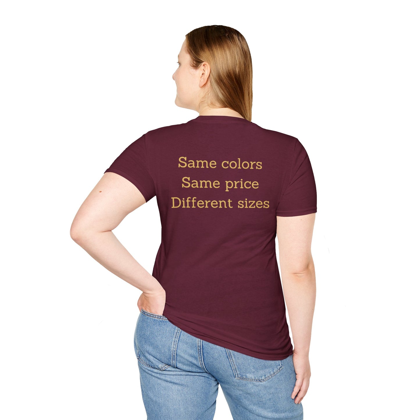 Unisex Nimberly Softstyle  Same Colors, Same Price, Different T-Shirt