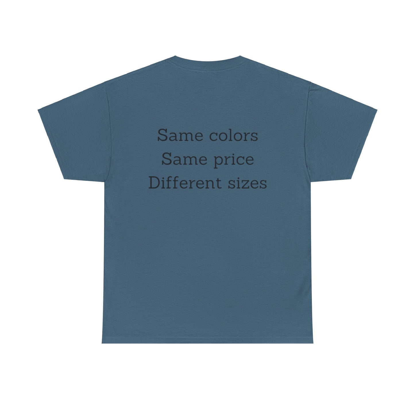 Unisex Nimberly  Same Colors, Same price, Different sizes Heavy Cotton Tee